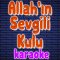 Allah’ın Sevgili Kulu – Karaoke