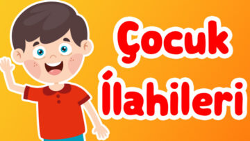 cocuk ilahileri